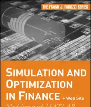 دانلود کتاب Simulation and Optimization in Finance + Website: Modeling with MATLAB, @Risk, or VBA – شبیه سازی و بهینه…