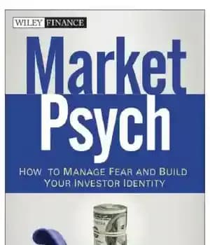 دانلود کتاب MarketPsych: how to manage fear and build your investor identity – MarketPsych: چگونه ترس را مدیریت کنید و…