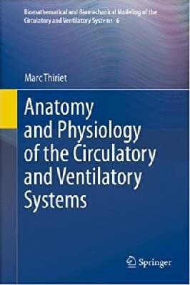 دانلود کتاب Anatomy and Physiology of the Circulatory and Ventilatory Systems