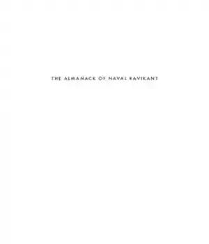 دانلود کتاب The Almanack of Naval Ravikant: A Guide to Wealth and Happiness – الماناک ناوال راویکانت: راهنمای ثروت و…