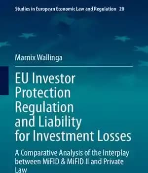 دانلود کتاب EU Investor Protection Regulation and Liability for Investment Losses : A Comparative Analysis of the Interplay between MiFID…