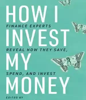 دانلود کتاب How I Invest My Money – چگونه پولم را سرمایه گذاری کنم