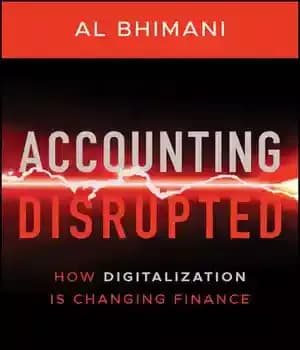 دانلود کتاب Accounting Disrupted: How Digitalization Is Changing Finance – مختل شدن حسابداری: دیجیتالی شدن چگونه امور مالی را تغییر…