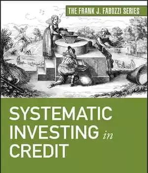دانلود کتاب Systematic Investing in Credit – سرمایه گذاری سیستماتیک در اعتبار