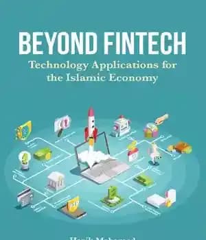 دانلود کتاب Beyond Fintech: Technology Applications For The Islamic Economy – فراتر از فین تک: کاربردهای فناوری برای اقتصاد اسلامی