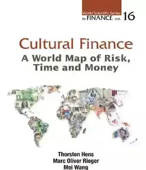 دانلود کتاب Cultural Finance: A World Map Of Risk, Time And Money – مالی فرهنگی: نقشه جهانی ریسک، زمان و…