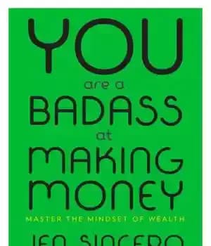 دانلود کتاب You are a badass at making money: master the mindset of wealth – شما در کسب درآمد بد…