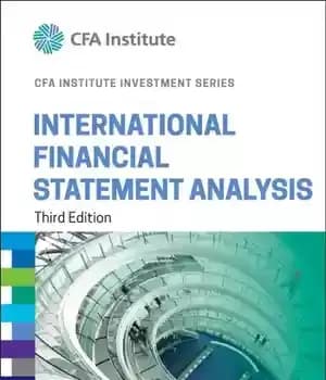 دانلود کتاب International Financial Statement Analysis – تجزیه و تحلیل صورتهای مالی بین المللی