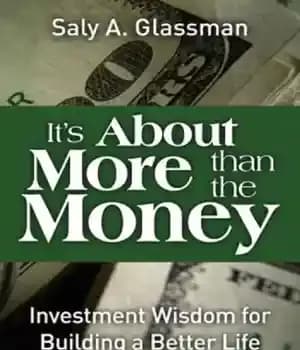دانلود کتاب It’s about more than the money: investment wisdom for building a better life – این چیزی بیش از…