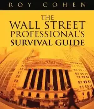 دانلود کتاب The Wall Street professional’s survival guide success secrets of a career coach – راهنمای بقا حرفه ای وال…