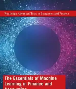 دانلود کتاب The Essentials of Machine Learning in Finance and Accounting – ملزومات یادگیری ماشینی در امور مالی و حسابداری