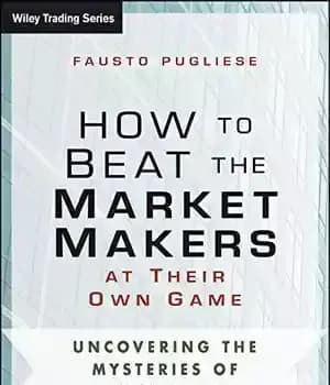 دانلود کتاب How to Beat the Market Makers at Their Own Game: Uncovering the Mysteries of Day Trading – چگونه…