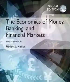 دانلود کتاب The Economics of Money, Banking, and Financial Markets, Global Edition – اقتصاد پول، بانکداری و بازارهای مالی، نسخه…