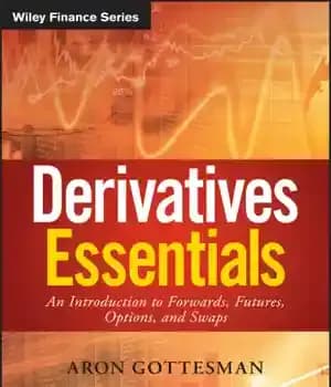 دانلود کتاب Derivatives essentials: an introduction to forwards, futures, options, and swaps – ملزومات مشتقات: مقدمه ای بر فوروارد، قراردادهای…