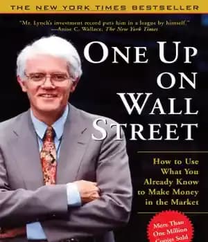 دانلود کتاب One up on Wall Street: How to Use What You Already Know to Make Money in the Market…