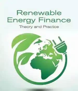 دانلود کتاب Renewable Energy Finance: Theory and Practice – منابع مالی انرژی های تجدیدپذیر: تئوری و عمل