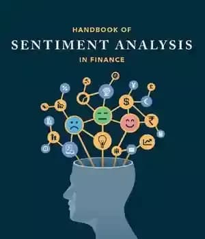 دانلود کتاب The Handbook of Sentiment Analysis in Finance – کتاب راهنمای تحلیل احساسات در امور مالی