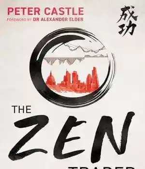 دانلود کتاب The Zen Trader: How ancient wisdom can help you master your mind and the markets – معامله گر…