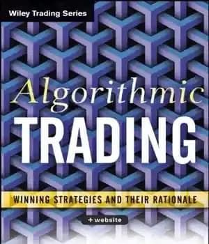 دانلود کتاب Algorithmic Trading: Winning Strategies and Their Rationale – تجارت الگوریتمی: استراتژی های برنده و منطق آنها