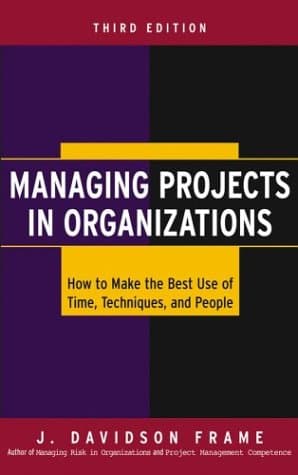 دانلود کتاب Managing projects in organizations