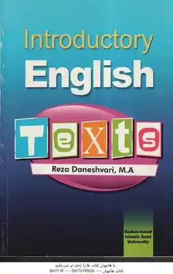 Introductory English TEXTS ( REZA DANESHVARI )