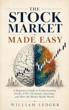 و دانلود نسخه کامل کتاب زبان اصلی The Stock Market Made Easy: A Beginner’s Guide to Understanding Stocks, ETFs, Dividends, Investing, and How the Market Really Works | دانلود کتاب خارجی