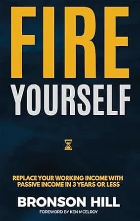 و دانلود نسخه کامل کتاب زبان اصلی Fire Yourself: Replace Your Working Income with Passive Income in 3 Years or Less | دانلود کتاب خارجی