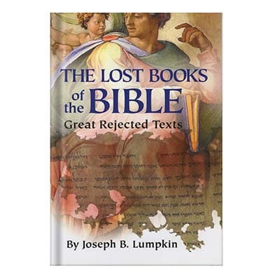 دانلود کتاب The Lost Books of the Bible The Great Rejected Texts by Joseph Lumpkin