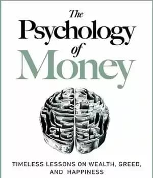دانلود کتاب The Psychology of Money: Timeless Lessons on Wealth, Greed, and Happiness – روانشناسی پول: درس های بی انتها…