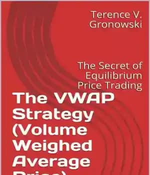 دانلود کتاب The VWAP Strategy (Volume Weighed Average Price): The Secret of Equilibrium Price Trading – استراتژی VWAP (متوسط قیمت…