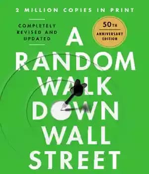 دانلود کتاب A Random Walk Down Wall Street: The Best Investment Guide That Money Can Buy – پیاده روی تصادفی…