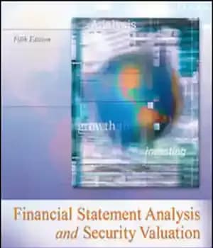 دانلود کتاب Financial Statement Analysis and Security Valuation – تجزیه و تحلیل صورتهای مالی و ارزش گذاری امنیتی