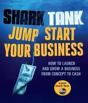 دانلود کتاب Shark Tank Jump Start Your Business: How to Launch and Grow a Business from Concept to Cash –…