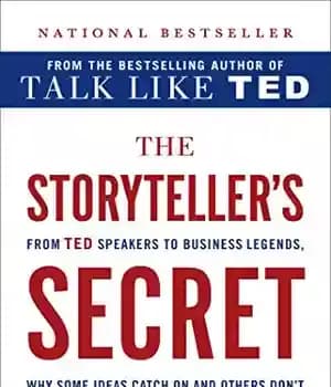 دانلود کتاب The StorytellerÖs Secret: From TED Speakers to Business Legends, Why Some Ideas Catch On and Others DonÖt –…