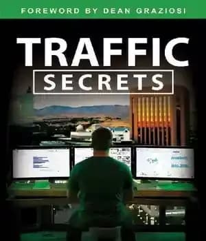 دانلود کتاب Traffic Secrets ; The Underground Playbook for Filling Your Websites and Funnels with Your Dream Customers – اسرار…