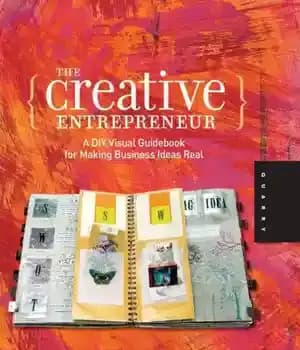 دانلود کتاب The Creative Entrepreneur: A DIY Visual Guidebook for Making Business Ideas Real – کارآفرین خلاق: کتاب راهنمای تصویری…