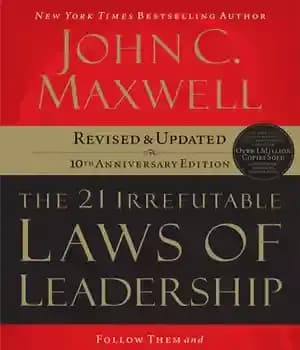 دانلود کتاب The 21 Irrefutable Laws of Leadership – 21 قانون غیرقابل انکار رهبری
