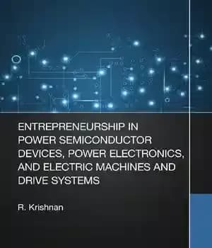 دانلود کتاب Entrepreneurship in Power Semiconductor Devices, Power Electronics, and Electric Machines and Drive Systems – کارآفرینی در دستگاه های…