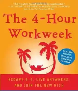دانلود کتاب The 4-Hour Workweek: Escape 9-5, Live Anywhere, and Join the New Rich – هفته کاری 4 ساعته: 9-5…
