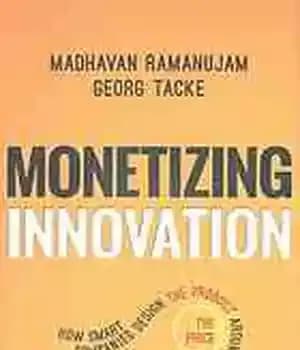 دانلود کتاب Monetizing innovation: how smart companies design the product around the price – کسب درآمد از نوآوری: شرکت های…
