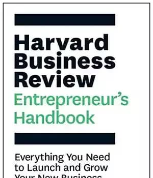 دانلود کتاب The Harvard Business Review EntrepreneurÖs Handbook – کتاب راهنمای کارآفرینان بازبینی کسب و کار هاروارد