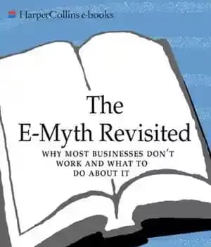 دانلود کتاب The E-Myth Revisited – اسطوره الکترونیکی مورد بازبینی قرار گرفت — تصویر ۲