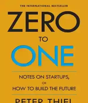 دانلود کتاب Zero to one: notes on startups, or how to build the future – صفر به یک: یادداشت هایی…