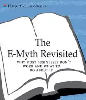 دانلود کتاب Gerber Michael E The E-Myth Revisited Harper Collins e-Books 2014 – Gerber Michael E The E-Myth بازبینی کتابهای…