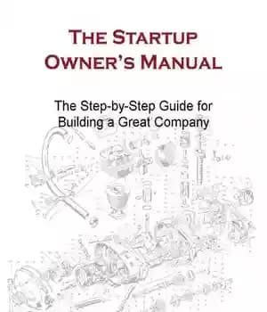 دانلود کتاب The Startup Owner’s Manual: The Step-By-Step Guide for Building a Great Company – کتابچه راهنمای مالک استارتاپ: راهنمای…