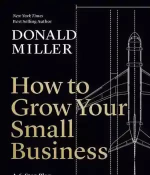 دانلود کتاب How to Grow Your Small Business: A 6-Step Plan to Help Your Business Take Off – چگونه کسب…