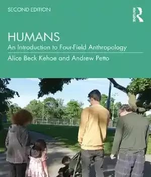 دانلود کتاب Humans: An Introduction to Four-Field Anthropology – انسان ها: درآمدی بر انسان شناسی چهار رشته ای