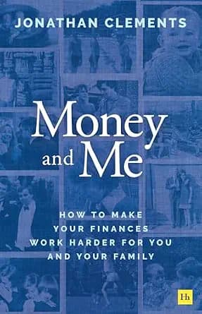 و دانلود نسخه کامل کتاب زبان اصلی Money and Me: How to make your finances work harder for you and your family | دانلود کتاب خارجی