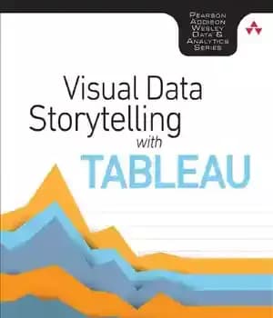 دانلود کتاب Visual Data Storytelling with Tableau – داستان سرایی داده های بصری با تابلو