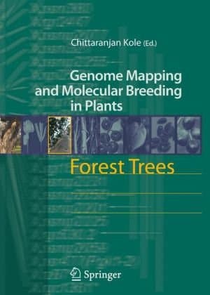 کتاب Forest Trees (Genome Mapping and Molecular Breeding in Plants) نسخه کامل